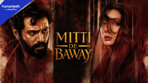 Mahira Khan and Wahaj Ali’s Mitti De Baway Teaser Deepens Mystery Around Past Romance