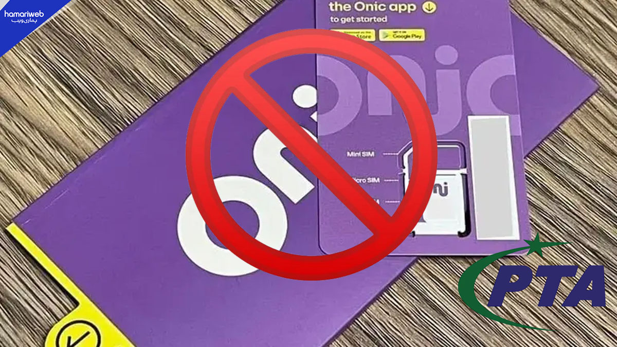 PTA Orders Ufone Operator to Stop New ONIC Sales Over MVNO License Issue